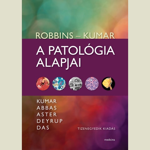 Robbins – Kumar A patológia alapjai